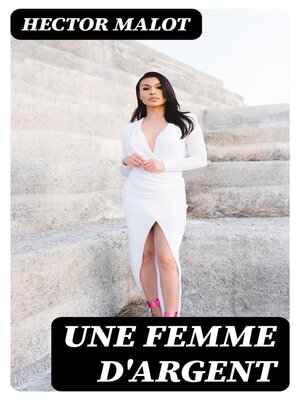 cover image of Une femme d'argent
